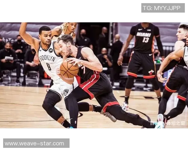 热火与篮网季后赛精彩对决录像回放分析与精彩瞬间回顾